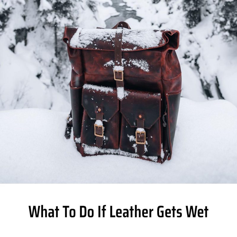 What To Do If Leather Gets Wet walklo leather